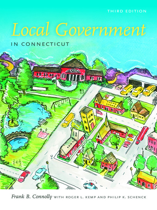 Title details for Local Government in Connecticut by Frank B. Connolly - Available